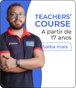 Teachers Training - 17 e a maior idade